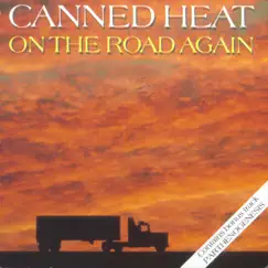 On the Road Again by Canned Heat album reviews, ratings, credits