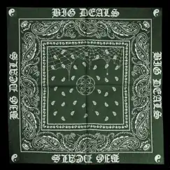 Big Deals (feat. Diggy Dupé) - Single by MELODOWNZ album reviews, ratings, credits