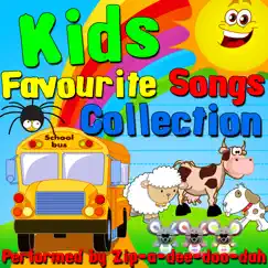 Kids Favourite Songs Collection by Zip-a-dee-doo-dah album reviews, ratings, credits