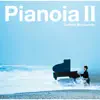 Pianoia II album lyrics, reviews, download
