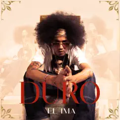 Duro - Single by EL IMA album reviews, ratings, credits