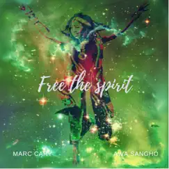 Free the Spirit - Single by Marc Cary & Awa Sangho album reviews, ratings, credits
