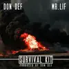 Survival Kit (feat. Mr. Lif) - Single album lyrics, reviews, download
