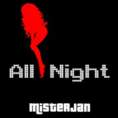 All Night (Tribal Lust Mix) Song Lyrics