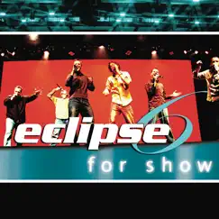 For Show by Eclipse 6 album reviews, ratings, credits