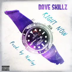 Right Now - Single by Dave Skillz album reviews, ratings, credits