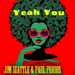 Yeah You (feat. Paully Proios) Song Lyrics