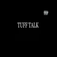 Tuff Talk (feat. ZeeGotTheJuice) - Single by Jay2Much album reviews, ratings, credits