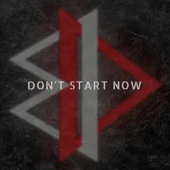 Don't Start Now (Cover) - Single by Broken Desire album reviews, ratings, credits