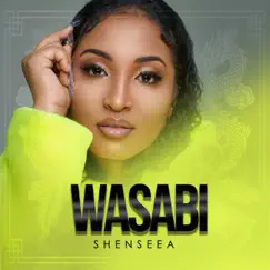 Wasabi - Single by Shenseea album reviews, ratings, credits