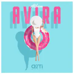 Avira by D.O.T.I album reviews, ratings, credits