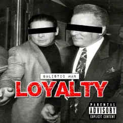 Loyalty - Single by Balistic Man album reviews, ratings, credits