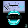 Talkbox - Single album lyrics, reviews, download
