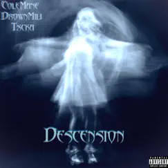 Descension (feat. DrownMili) - Single by ColeMane & TXCKA album reviews, ratings, credits