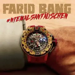 #niemalsantäuschen - Single by Farid Bang album reviews, ratings, credits