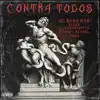 Contra Todos (feat. Elder el Futuristico, Vidrio, Runs, Vidrio & Azrael) - Single album lyrics, reviews, download