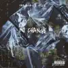 No Change (feat. YVNGB3BY) - Single album lyrics, reviews, download