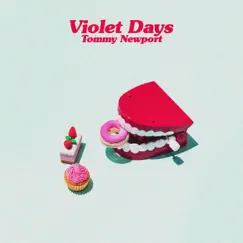 Violet Days - Single by Tommy Newport album reviews, ratings, credits