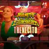 Trenecito - Single album lyrics, reviews, download