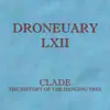 Droneuary LXII - The History of the Hanging Tree - Single album lyrics, reviews, download