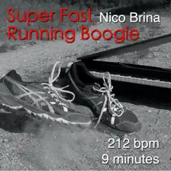 Super Fast Running Boogie - Single by Nico Brina album reviews, ratings, credits