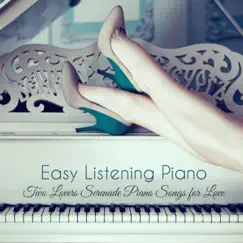 Easy Listening Piano – Romantic Piano Moods for Dinner, Two Lovers Serenade Piano Songs for Love by Restaurant Music Love, Piano Shades & Frank Piano album reviews, ratings, credits