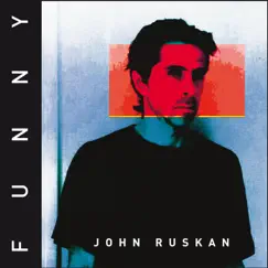 Funny by John Ruskan album reviews, ratings, credits