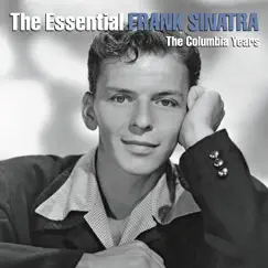 The Essential Frank Sinatra by Frank Sinatra album reviews, ratings, credits