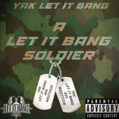 A Let It Bang Soldier Song Lyrics
