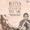Icons of Indian Classical Music - Ustad Bismillah Khan & Bageshwari Qamar album lyrics, reviews, download