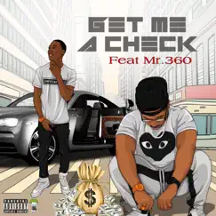 Get me a check (feat. Mr.360) - Single by Paccman album reviews, ratings, credits