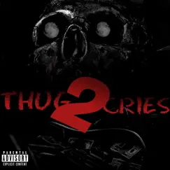 Thug Cries - Single by BackEnd Tae album reviews, ratings, credits