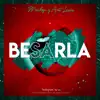 Besarla - Single album lyrics, reviews, download