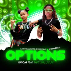 Options (feat. That Girl Lay Lay) Song Lyrics