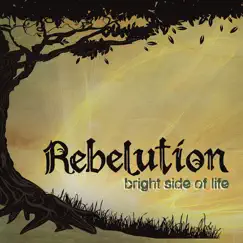 Bright Side of Life (Deluxe Edition) by Rebelution album reviews, ratings, credits