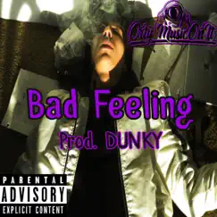 Bad Feeling - Single by Orty album reviews, ratings, credits