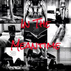 In the Meantime by Eric Bellinger album reviews, ratings, credits