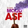 Mood Asf - Single album lyrics, reviews, download