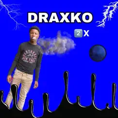 How It Go - Single by Draxko2x album reviews, ratings, credits