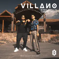 Villano (feat. Falsetto) - Single by Gino Mella album reviews, ratings, credits