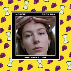 She Takes Time - Single by Nokeif & BACK BAY album reviews, ratings, credits