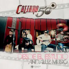Desde Estudio Andaluz Music by Calibre 50 album reviews, ratings, credits