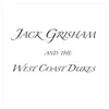 Jack Grisham and the West Coast Dukes album lyrics, reviews, download
