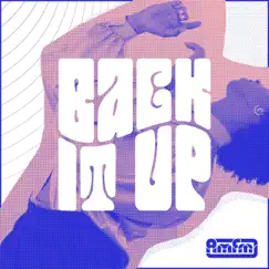 Back It Up - Single by AMFM album reviews, ratings, credits