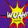 Woah! - Single album lyrics, reviews, download