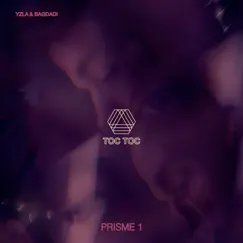 Toc toc (Prisme 1) - Single by YZLA album reviews, ratings, credits