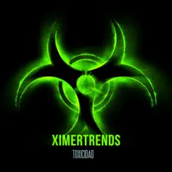 Toxicidad (Instrumental) - Single by Ximer Trends album reviews, ratings, credits