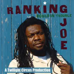 World In Trouble by Ranking Joe album reviews, ratings, credits