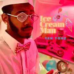 Ice Cream Man (feat. Jesse Lamar Williams) - Single by Ten Tonz album reviews, ratings, credits