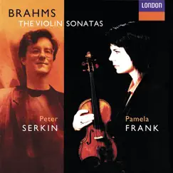 Brahms: Violin Sonatas Nos. 1-3 by Pamela Frank & Peter Serkin album reviews, ratings, credits